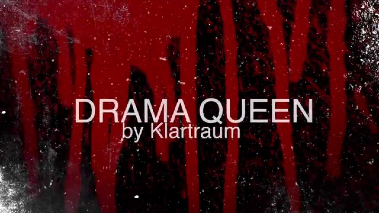 Klartraum - Drama Queen Teaser (9.9.2014) - E3 Ep - Lucidflow adlı videoyu YouTube'da izle Klartraum - Drama Queen Teaser (9.9.2014) - E3 Ep - Lucidflow adlı videoyu YouTube'da izle