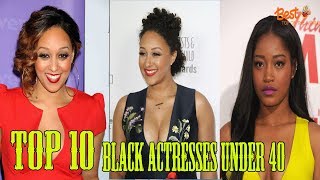 Top 10 Richest Black Actresses Under 40 in The World