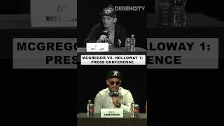 Conor McGregor vs. Max Holloway FIRST PRESS CONFERENCE