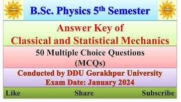Answer key|| PHY301|| Classical and Statistical Mechanics|| BSc Physics 5th Sem|| DDUGU GKP|| #exam