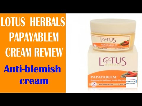 Lotus Herbals PapayaBlem Cream Review|| Anti-Blemish Cream|| Gorgeous You ||