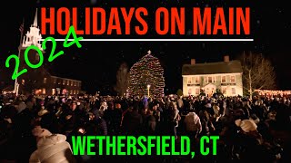Holidays on Main - Wethersfield's Magical Celebration!