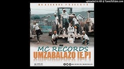 Mc Records KZN - Inkumbulo (Sthandwa Sami)