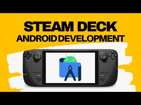 Can the Steam Deck be used for Android development?