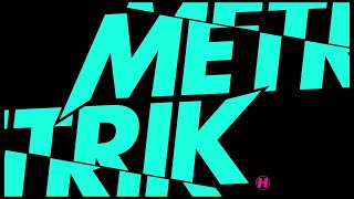 Video thumbnail of "Metrik - Solar"