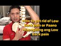 How to get rid of low back pain or masakit na likod? With Dr. Jun Reyes Part 3