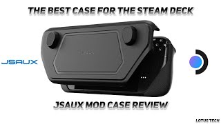 The Best Case For The Steam Deck (JSAUX Mod Case Review)