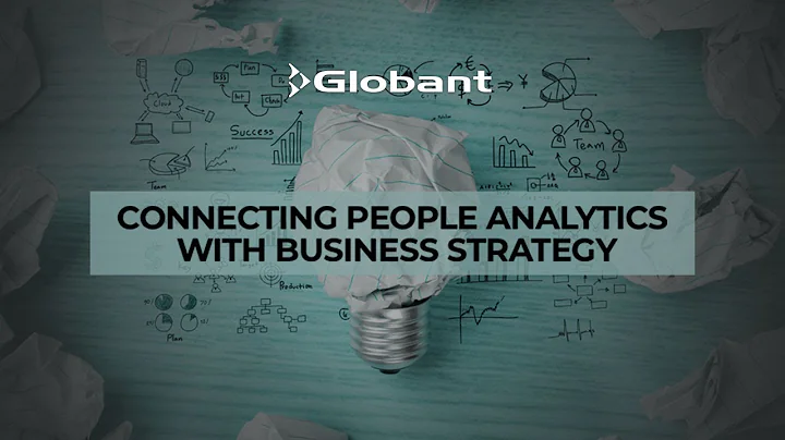 Globant Webinar |  Connecting people analytics with business strategy