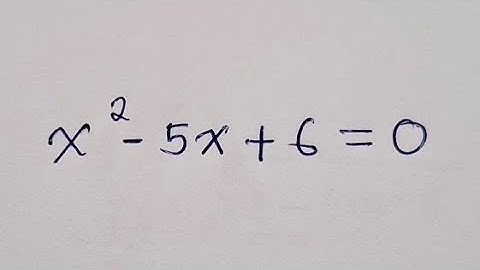 Simplest way to solve quadratic equation | x²-5x+6=0