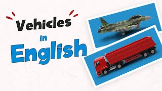 Transportation Vocabulary & Vehicle Names | Minimal English