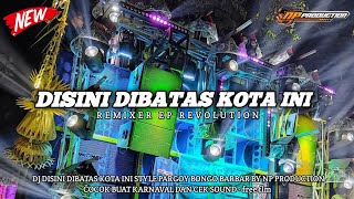 DJ DISINI DIBATAS KOTA INI STYLE PARGOY BONGO BARBAR BY NP PRODUCTION YANG KALIAN CARI - free flm
