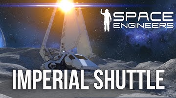 Space Engineers - Functional Imperial Shuttle (Bonus Video)