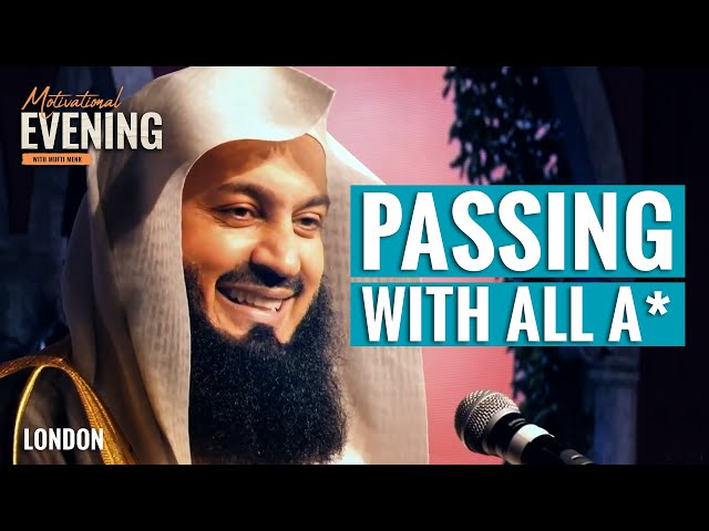 Mufti Menk | Passing with all A*
