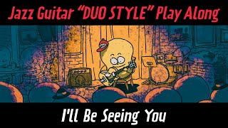 Video thumbnail of "I'll Be Seeing You - Jazz Guitar Backing track / Play along"