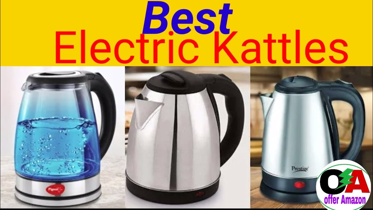 Best Electric Kettles/Kettles For Home Use/Kettles hostel use/Tea