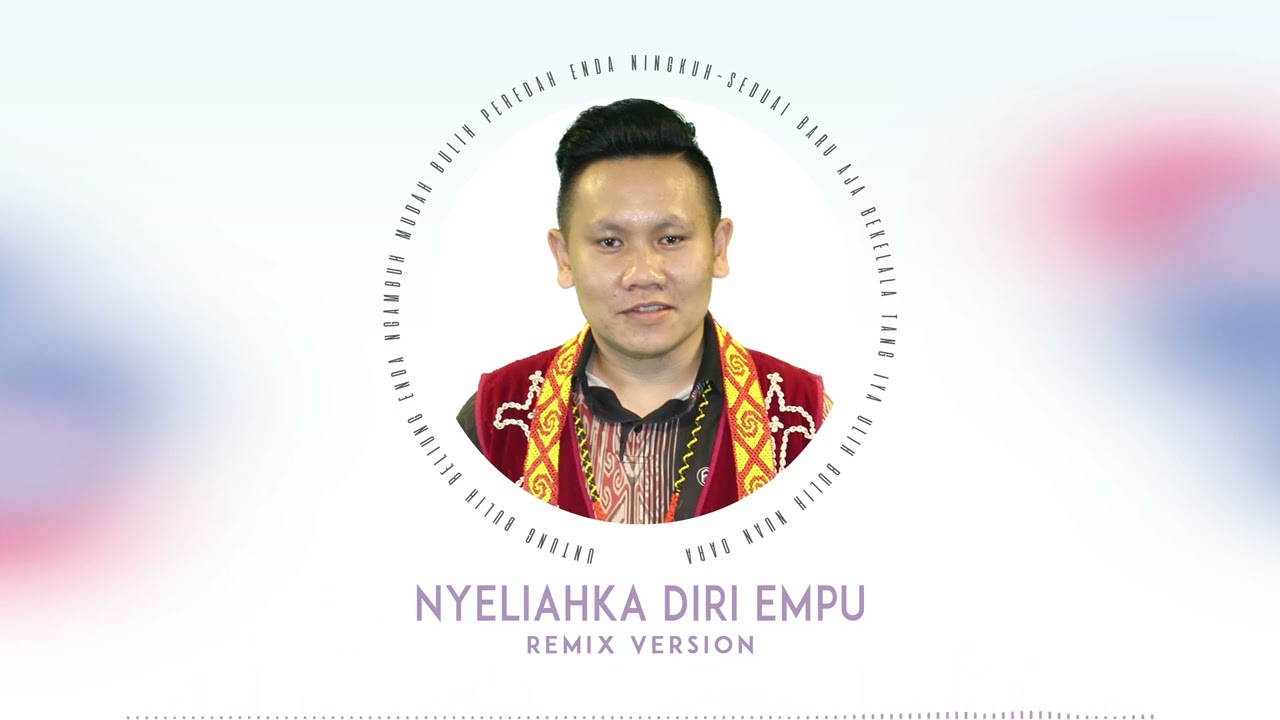 Nyeliahka Diri Empu by Jeffry Tegong (Official Remix Version)