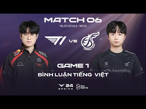 [19.01.2024] T1 vs KDF | Game 1 | Bình Luận Tiếng Việt | LCK Mùa Xuân 2024