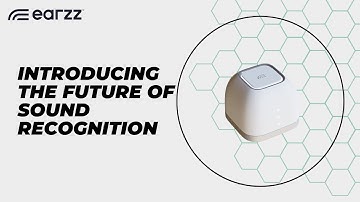 Earzz: The Future of Sound Recognition