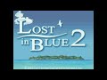Lost In Blue 2 BGM Battle 19 