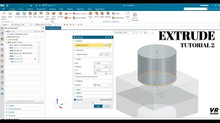 EXTRUDE NX TUTORIAL || SKETCH || DIRECTION || LIMITS || BOOLEAN || DRAFT || OFFSET || NX SIEMENS Wealth