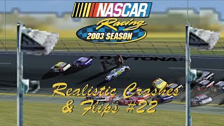 NASCAR Racing 2003 Realistic Crashes & Flips 22