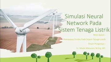 Simulasi Neural Network Pada Sistem Tenaga Listrik Dengan Menggunakan MATLAB
