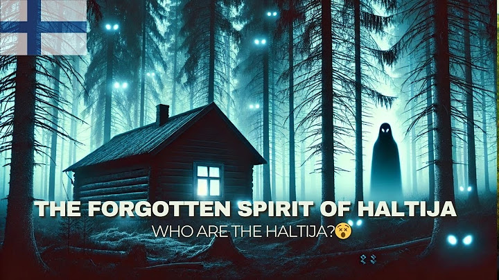 "The Haunting Legend of Haltija | Myth or Reality?" | Finnish mythology