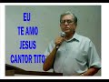 EU TE AMO JESUS