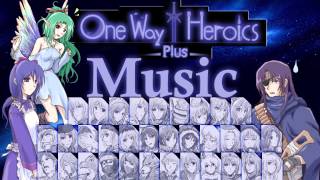 One Way Heroics PLUS Music: Epilogue Theme 2 Ramineim yuuyami
One Way Heroics PLUS Music
Recorded & Rendered at 320kbps Audio Bitrate for your listening pleasure. One Way Heroics PLUS Music: Epilogue Theme 2 Ramineim yuuyami