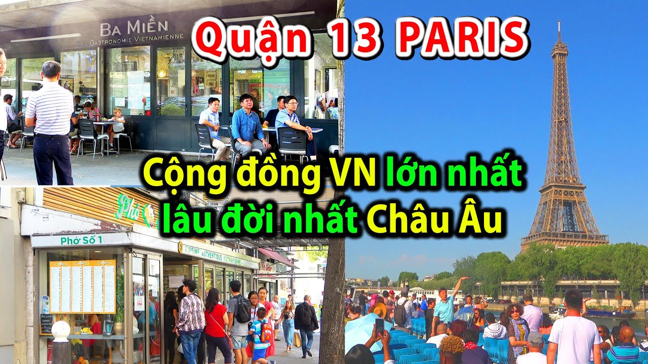 Làn sóng mới DI DÂN VN tiếp tục về định cư ở Quận 13, Paris.