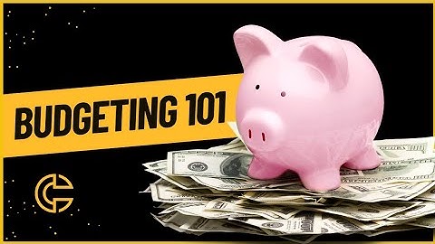 Budgeting 101: How to Create a Budget and Stick to It!