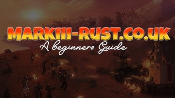 (Biweekly) Markiii-Rust PVE Beginner