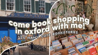 🕯 come book shopping in oxford with me! (+ big book haul!)
