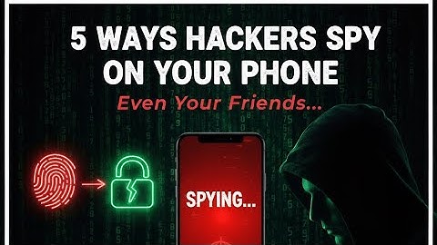 5 ways hackers spy on your phone 2025
