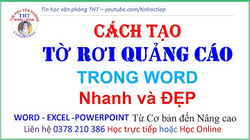 Học word - Cách tạo Tờ rơi Quảng cáo trong word nhanh và đẹp