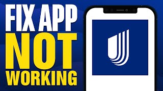 How To Fix UnitedHealthcare App Not Working (2025)