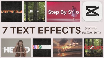 7 Text Effects You Need To Try in CapCut PC | Step By Step Guide