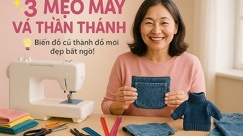 Mẹo May Vá Thần Thánh | Biến Quần Áo Cũ Thành Đồ Mới Đẹp Bất Ngờ| Song Anh MK #Phutungmaykhausonganh