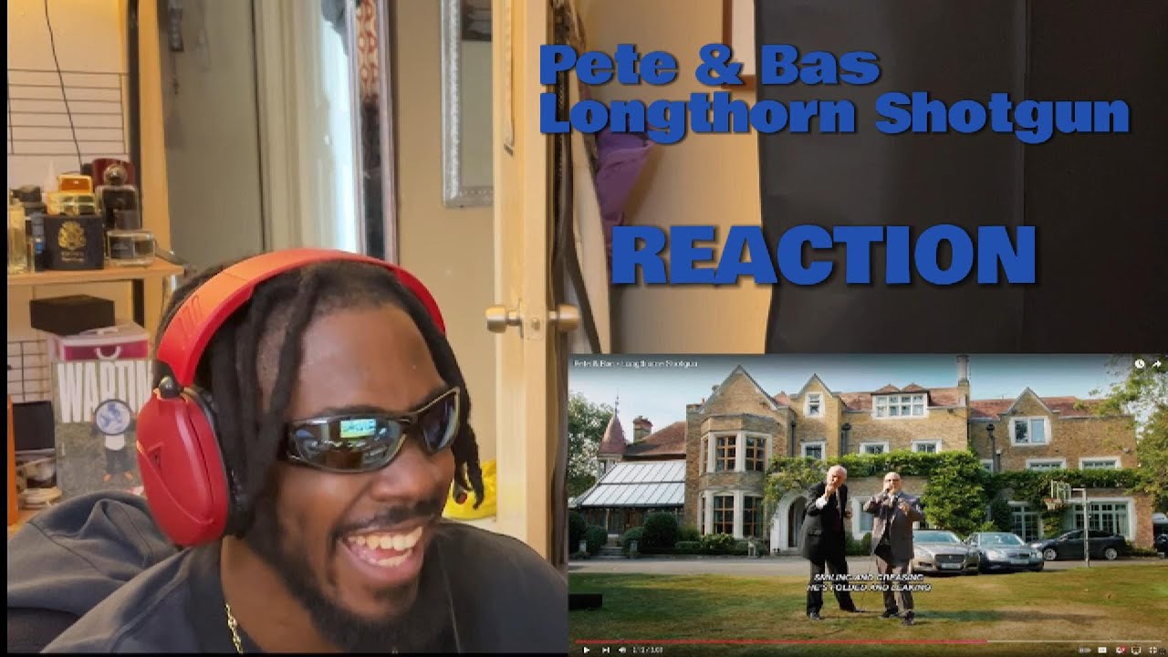 THE BAR BROS JUST CASUALLY MAKING BANGERS 😭😭Pete & Bas - Longthorne Shotgun (REACTION)