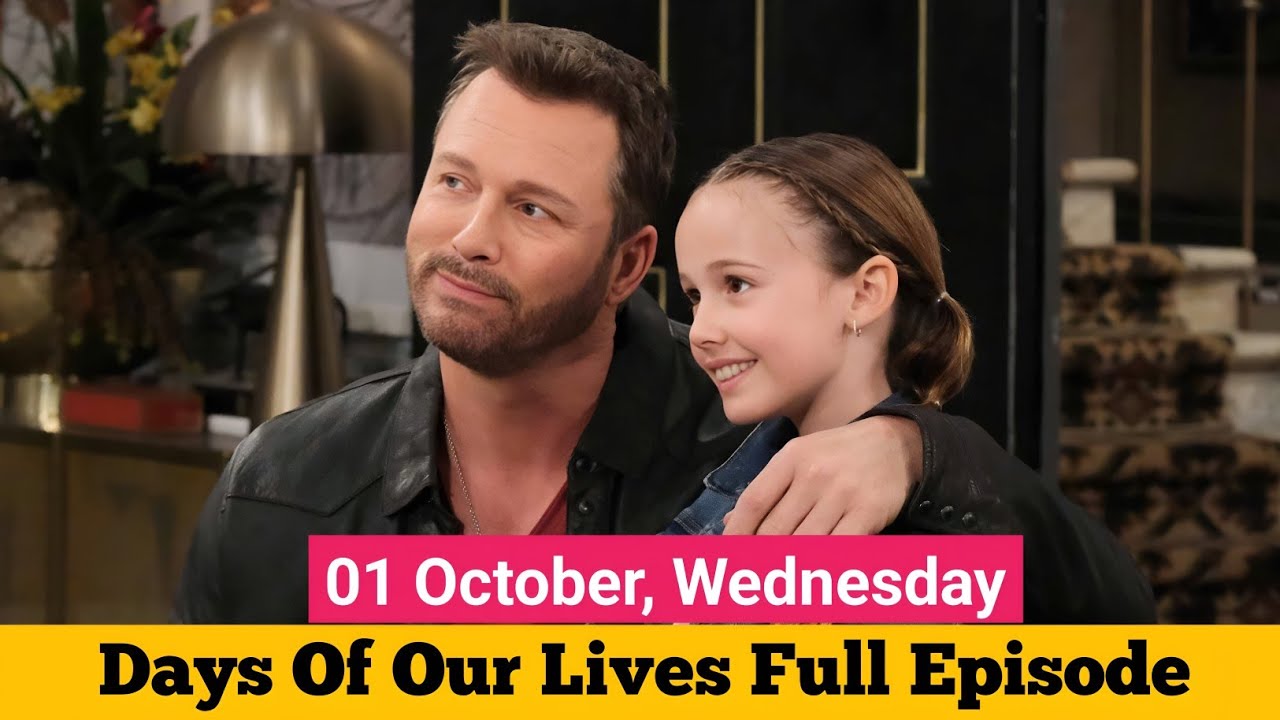 Days Of Our Lives 10-01-2025 Wednesday Full Episode | DOOL October 1 ...