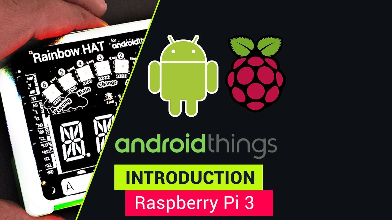 Android Of Things Raspberry Pi