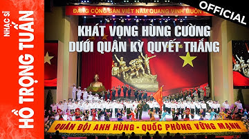 Khát Vọng Hùng Cường - Dưới Quân Kỳ Quyết Thắng | Trường Đại học Văn hóa Nghệ thuật Quân đội