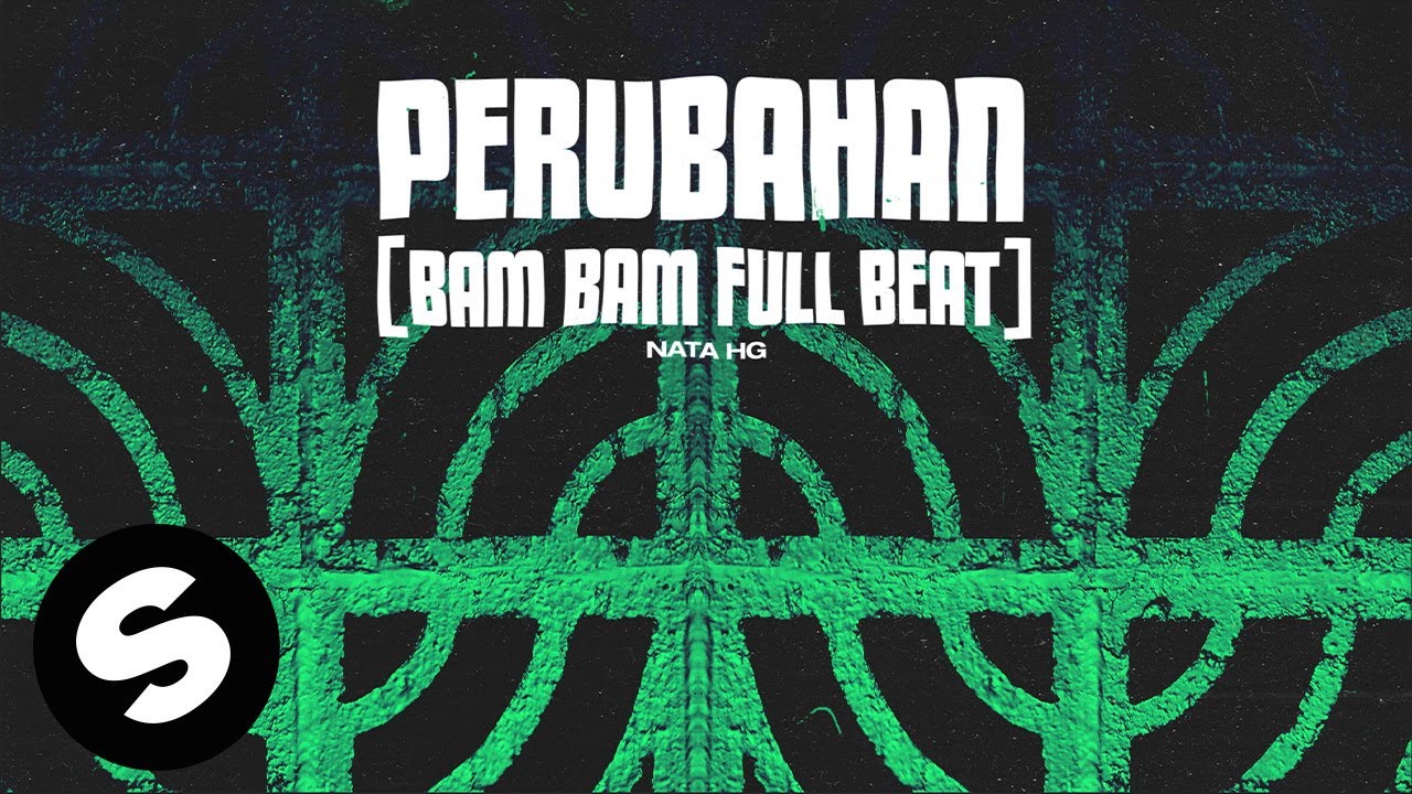 Nata HG   Perubahan Bam Bam Full Beat Official Audio