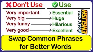 30 Powerful Words to Replace Common Phrases | Boost Your English