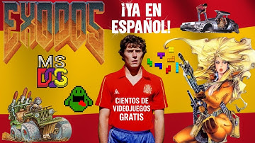 EXODOS ¡Ya en español! 💾 Cientos de juegos GRATIS para todos