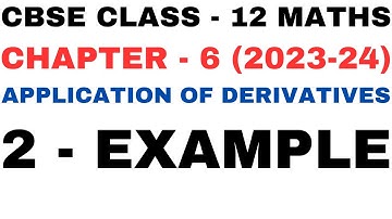 2 Example l Chapter6 Application of Derivatives l example2 l Class12th Maths l NEW NCERT 2023-24