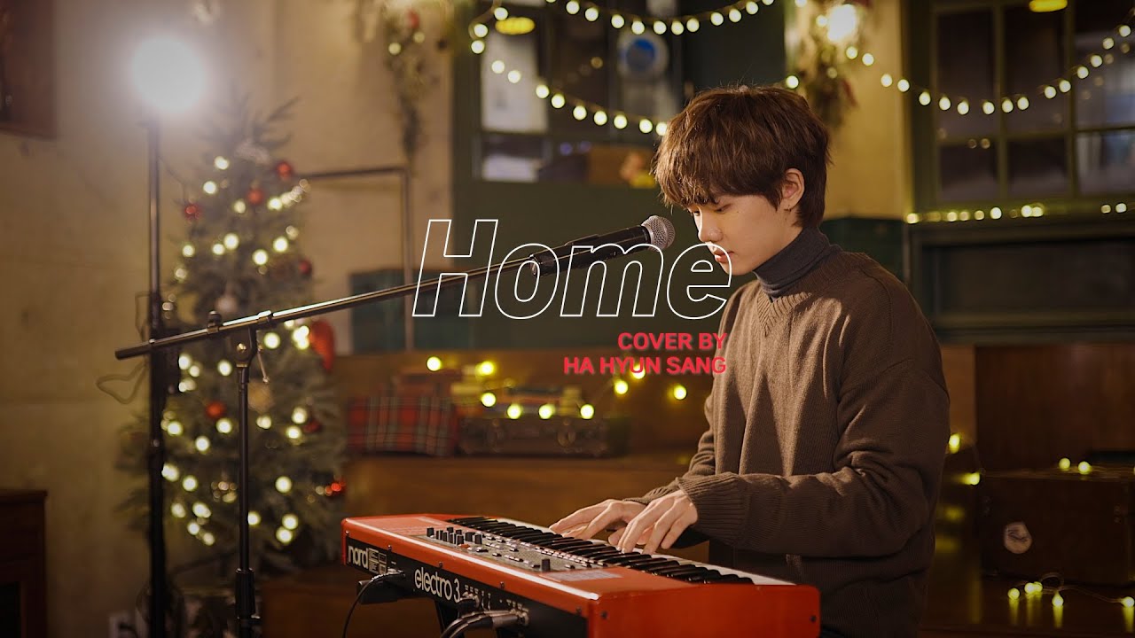 Michael Bublé - Home (Cover by 하현상 Ha Hyunsang) Michael Bublé - Home (Cover by 하현상 Ha Hyunsang)