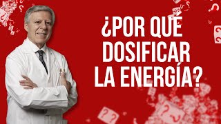 ¿Por qué dosificar la energía? by Dr. Daniel López Rosetti 36,485 views 3 months ago 24 minutes