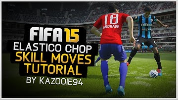 FIFA 15 Skills Tutorial: Elastico Chop
