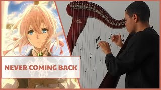 Violet Evergarden OST - Never Coming Back (Harp Cover)